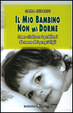 Cover of Il mio bambino non mi dorme