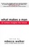 Cover of What Makes a Man