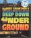 Cover of "Robert Crowther's Deep Down Underground"