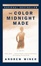 Cover of The Color Midnight Made