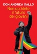 Cover of Non uccidete il futuro dei giovani