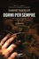 Cover of Dormi per sempre