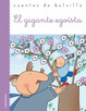Cover of El gigante egoista/ The Selfish Giant