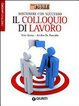 Cover of Sostenere con successo il colloquio di lavoro. Obiettivo lavoro