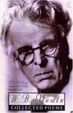 Cover of W B Yeats - Collected Poems