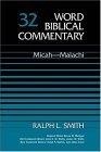 Word Biblical Commentary Vol. 32, Micah-malachi (smith),  376pp