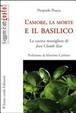 Cover of L'amore, la morte e il basilico