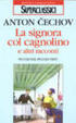 Cover of La signora con il cagnolino e altri racconti