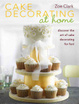 Cover of Cake Decorating at Home