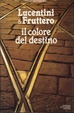 Cover of Il colore del destino