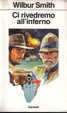 Cover of Ci rivedremo all'inferno