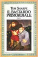 Cover of Il bastardo primordiale