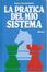 Cover of La pratica del mio sistema