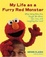 Cover of "My Life as a Furry Red Monster"