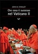 Cover of Cosa è successo al Vaticano II?