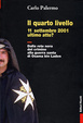 Cover of Il quarto livello - 11 settembre 2001 ultimo atto?