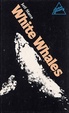 Cover of White whales