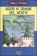 Cover of Addio ai draghi del vento