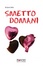 Cover of Smetto domani