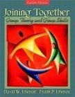 Joining Together : Group Theory and Group Skills (8th Edition)