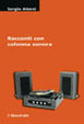 Cover of Racconti con colonna sonora e altri «in giallo»