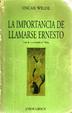 Cover of LA IMPORTANCIA DE LLAMARSE ERNESTO