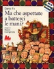 Cover of Ma che aspettate a batterci le mani? Con CD Audio