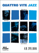 Cover of Quattro vite jazz