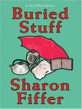 Buried Stuff : A Jane Wheel Mystery