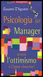 Cover of Psicologia del manager ovvero l'ottimismo è l'arma vincente!