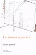 Cover of La stanza separata