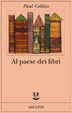 Cover of Al paese dei libri