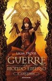 Le due guerriere Le guerre del mondo emerso