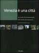Cover of Venezia è una città