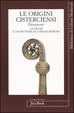 Cover of Le origini cisterciensi