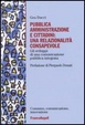 Cover of Pubblica amministrazione e cittadini: una relazionalità consapevole