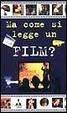 Cover of Ma come si legge un film?