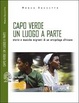 Cover of Capo Verde un luogo a parte