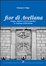 Cover of Fior di Avellana. Lingua, dialetto e poesia popolare in Avigliano di Basilicata