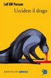 Cover of Uccidete il drago