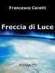 Cover of Freccia di Luce