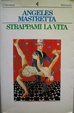 Cover of Strappami la vita