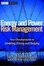 Cover of "Energy and Power Risk Management"