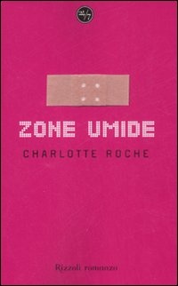 Zone Umide Charlotte Roche Ebook3000