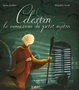 Cover of Célestin le ramasseur du petit matin