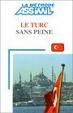Cover of Le Turc sans peine