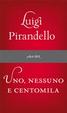 Cover of Uno, nessuno e centomila