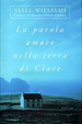Cover of La parola amore nella terra di Clare