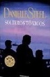 Cover of Solteros tóxicos