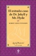 Cover of El extrano caso del Dr. Jekyll y Mr. Hyde